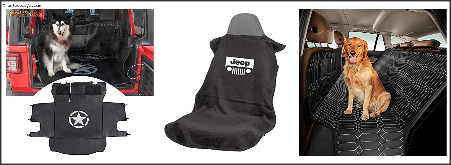 Top 10 Best Dog Seat Cover For Jeep Wrangler In [2022]
