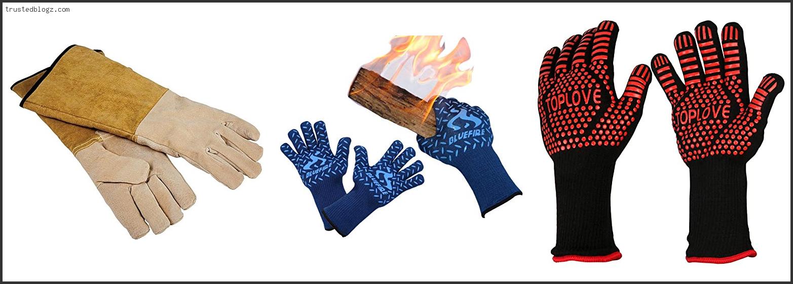 Top 10 Best Gloves For Fire Pits Based On Scores