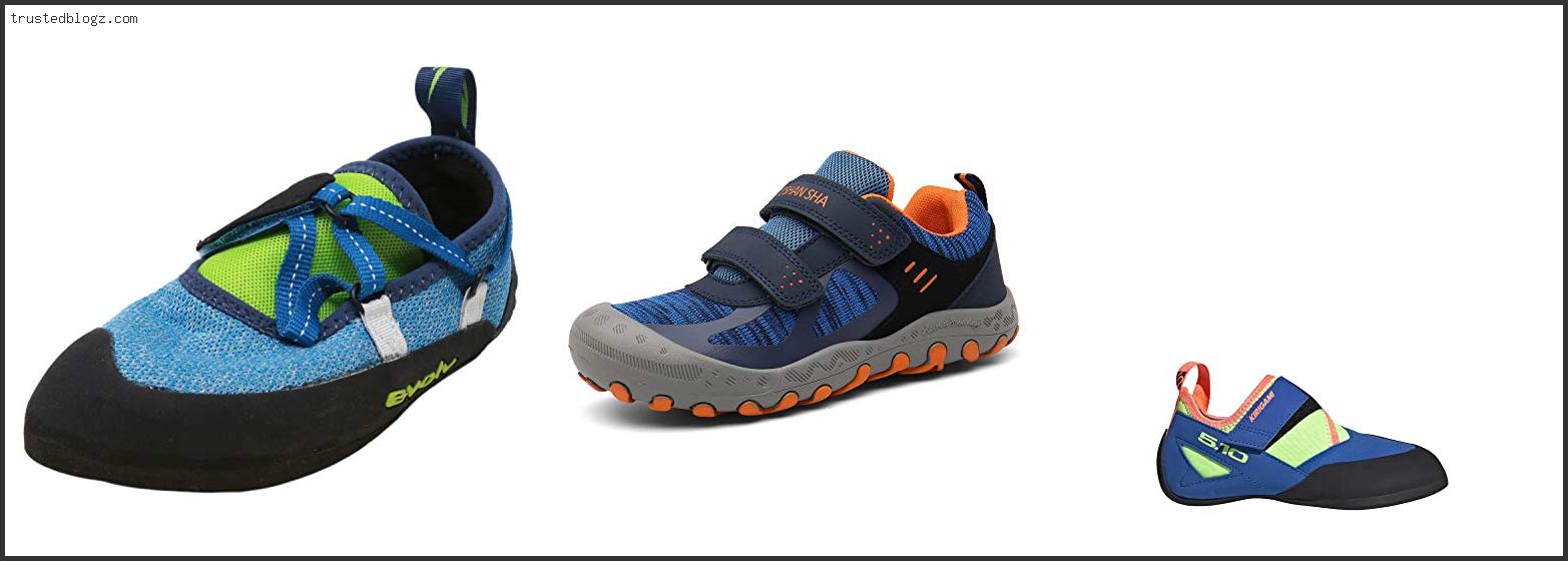 Top 10 Best Kids Climbing Shoes Based On Scores