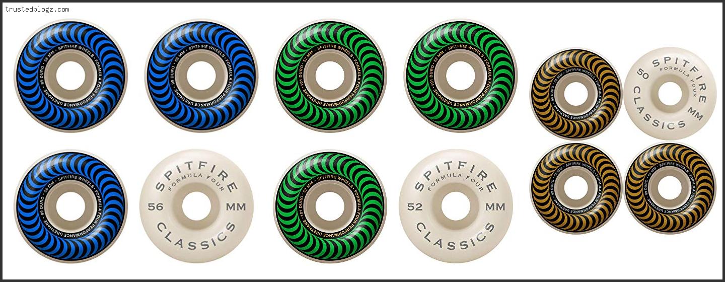 Top 10 Best Spitfire Wheels For Street Reviews For You