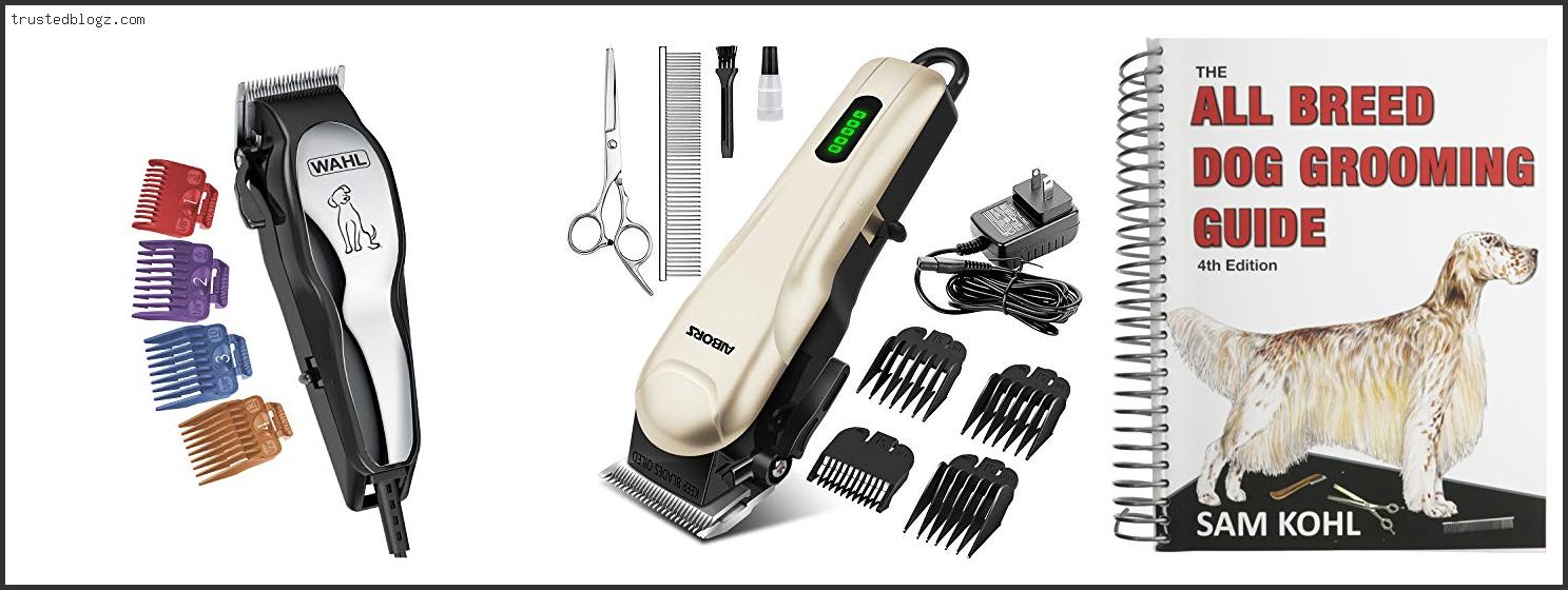 Top 10 Best Dog Clippers For Maltese With Buying Guide
