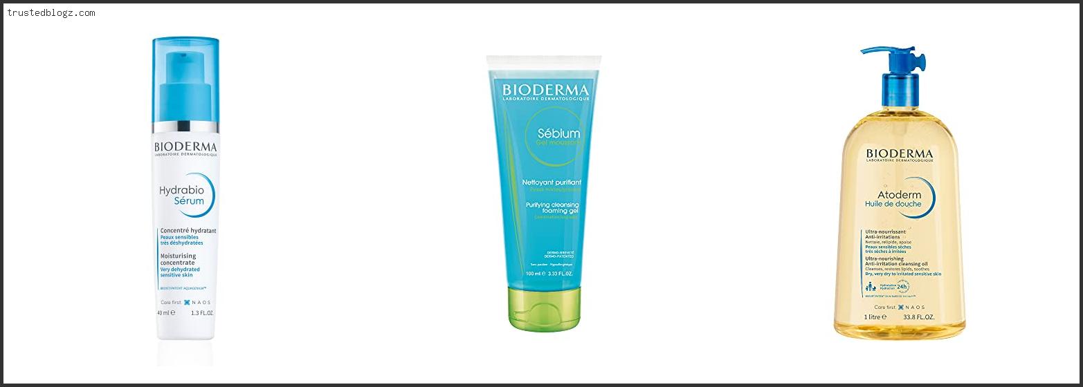 Top 10 Best Bioderma Products Reviews For You