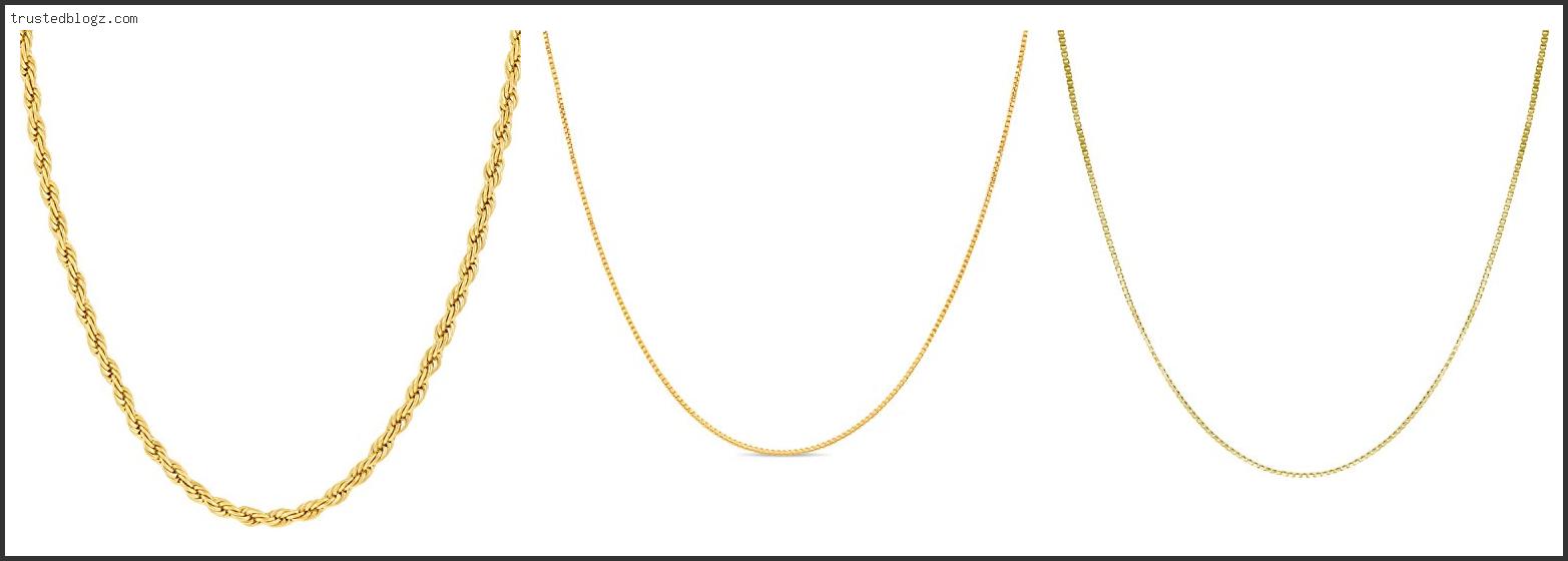 Top 10 Best Gold Chains For Women Reviews With Scores
