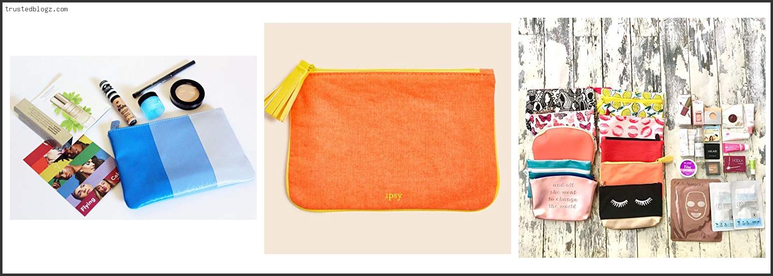 Top 10 Best Ipsy Bag Reviews For You
