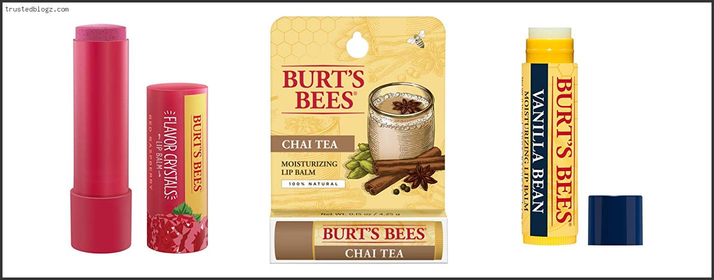 Top 10 Best Burt’s Bees Lip Balm Flavor – Available On Market