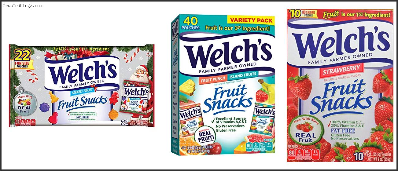 Top 10 Best Welch’s Fruit Snack Flavor Based On Customer Ratings